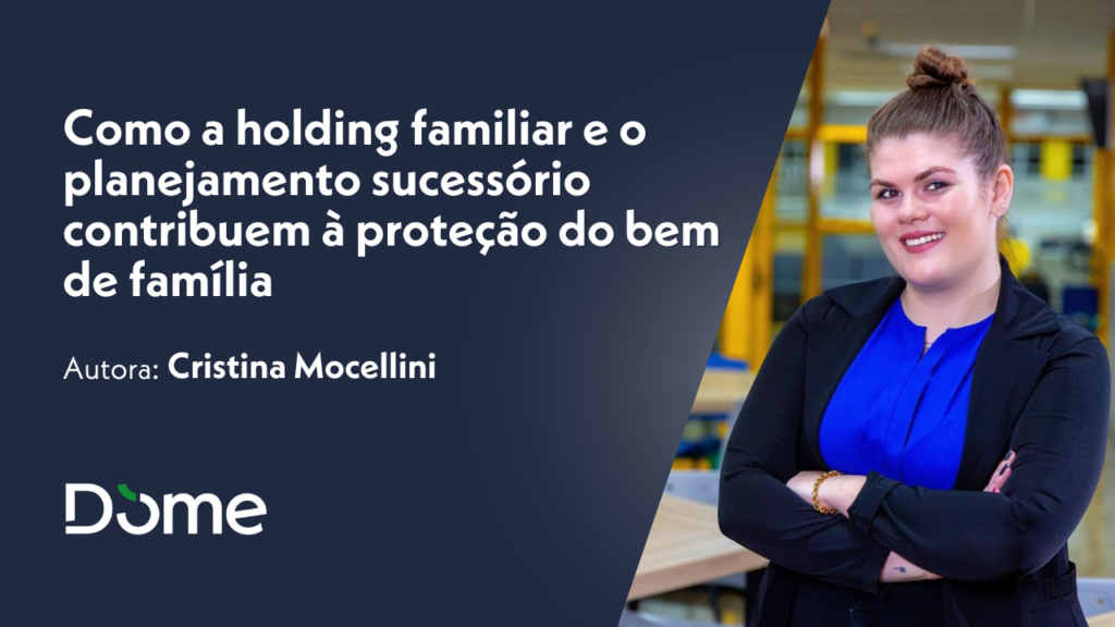 autora ao lado do texto Como a holding familiar e o planejamento sucessório contribuem à proteção do bem de família